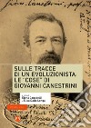 Sulle tracce di un evoluzionista: le «cose» di Giovanni Canestrini libro