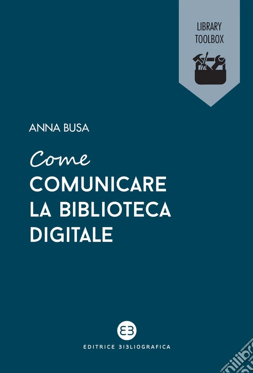 Come comunicare la biblioteca digitale