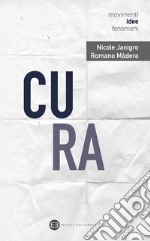 Cura. Per sé e per il mondo libro