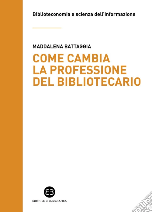 Come cambia la professione del bibliotecario
