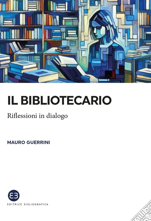 Il bibliotecario. Riflessioni in dialogo