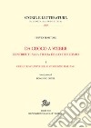Da Cuoco a Weber. Contributi alla storia dello storicismo. Vol. 1: Origini e sviluppo dello storicismo italiano libro di Tessitore Fulvio