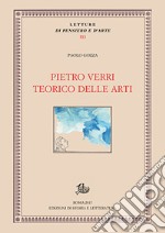 Pietro Verri teorico delle arti libro