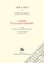 I «Ricordi» di Vincenzio Borghini libro