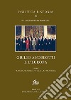 Giulio Andreotti e l'Europa libro