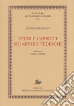 Studi e capricci sui mistici tedeschi libro