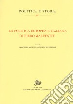 La politica europea e italiana di Piero Malvestiti