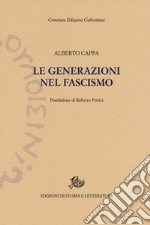 Le generazioni nel fascismo. Nuova ediz. libro