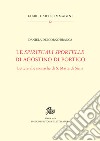 Le «spirituali sportelle» di Agostino di Portico. Lettere alle monache di S. Marta di Siena libro di Delcorno Branca Daniela