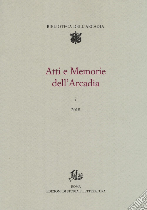 Atti e memorie dell'Arcadia (2018). Vol. 7