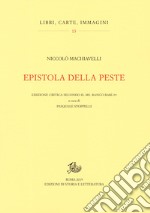 Epistola della peste. Edizione critica secondo il ms. Banco rari 29 libro