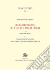 Descrittione di tutti i Paesi Bassi. Vol. 2: Edizione critica e Indici libro di Guicciardini Lodovico Aristodemo D. (cur.)