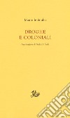 Droghe e coloniali libro di Imbimbo Mauro