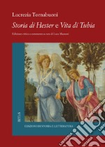 Storia di Ester e vita di Tubia libro