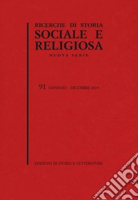Ricerche di storia sociale e religiosa. Vol. 91 libro