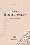 Religione e politica libro di Galati Vito G.