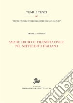 Sapere critico e filosofia civile nel Settecento italiano