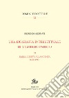 Una biografia intellettuale di Vilfredo Pareto. Vol. 3: Dalla libertà alla scienza (1898-1923) libro