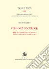 Virgo et Sacerdos. Idee di sacerdozio femminile tra Ottocento e Novecento libro