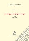 Petrarca e l'Umanesimo libro