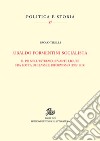 Ubaldo Formentini socialista. Il PSI nell'estremo levante ligure fra lotta di classe e riformismo (1902-1914) libro