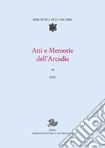 Atti e memorie dell'Arcadia. Vol. 10 libro