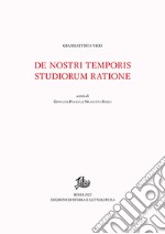 De nostri temporis studiorum ratione