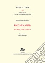 Socinianism. History, views, legacy libro