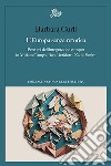 L'Europa senza retorica. Percorsi dell'integrazione europea in Miriam Camps, Rosi Braidotti, Zadie Smith libro