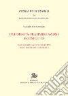 Uniformità, frammentazione e conflitto. Capitalismo e azione collettiva nell'Italia liberale (1861-1914) libro