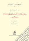 Filologia umanistica greca. Vol. 2: Giano Làskaris libro