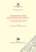 «Due secoli (e più) dalla parte del torto». Studi e testimonianze in ricordo di Gian Mario Bravo (1934-2020) libro