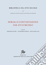 Norma e contestazione nel XVIII secolo libro