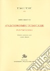 Anacronismi e didascalie. Prose varie 1903-1916. Ediz. critica libro