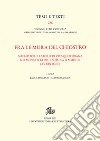 Fra le mura del chiostro. Microstorie e storie di vita quotidiana nei monasteri di clausura femiinili (XV-XIX secc.) libro