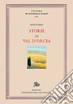 Storie di Val d'Orcia libro