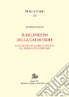 Il palinsesto della catastrofe. La metafora tra lirica e scienza nel Barocco meridionale libro di Perrone Antonio