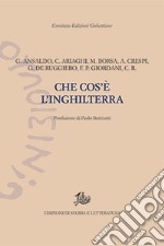 Che cos'e l'Inghilterra libro