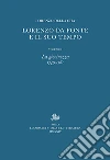 Lorenzo Da Ponte e il suo tempo. Vol. 1: La giovinezza (1749-1781) libro di Della Cha Lorenzo