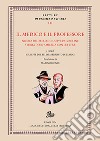 Il medico e il professore. Nicola Del Bello e Giuseppe Prezzolini: storia di un'amicizia con lettere libro