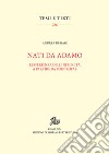 Nati da Adamo. L'esperienza dell'infelicità a partire da Port-Royal libro