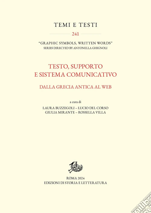 Testo, supporto e sistema comunicativo. Dalla Grecia antica al web