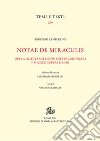 Notae de miraculis. Opera inedita sui fenomeni straordinari e magico-superstizioni libro