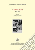 Carteggio 1926-1950 libro