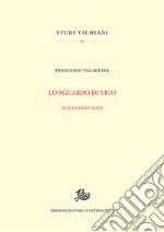 Lo sguardo di Vico. Vero certo vero libro