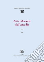 Atti e memorie dell'Arcadia. Vol. 13 libro