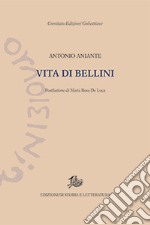 Vita di Bellini libro