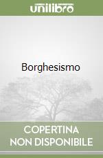 Borghesismo libro