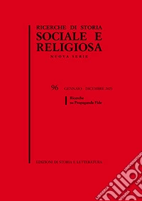 Ricerche di storia sociale e religiosa. Vol. 96: Ricerche su Propaganda Fide libro