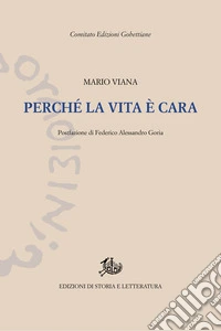 Perché la vita è cara libro